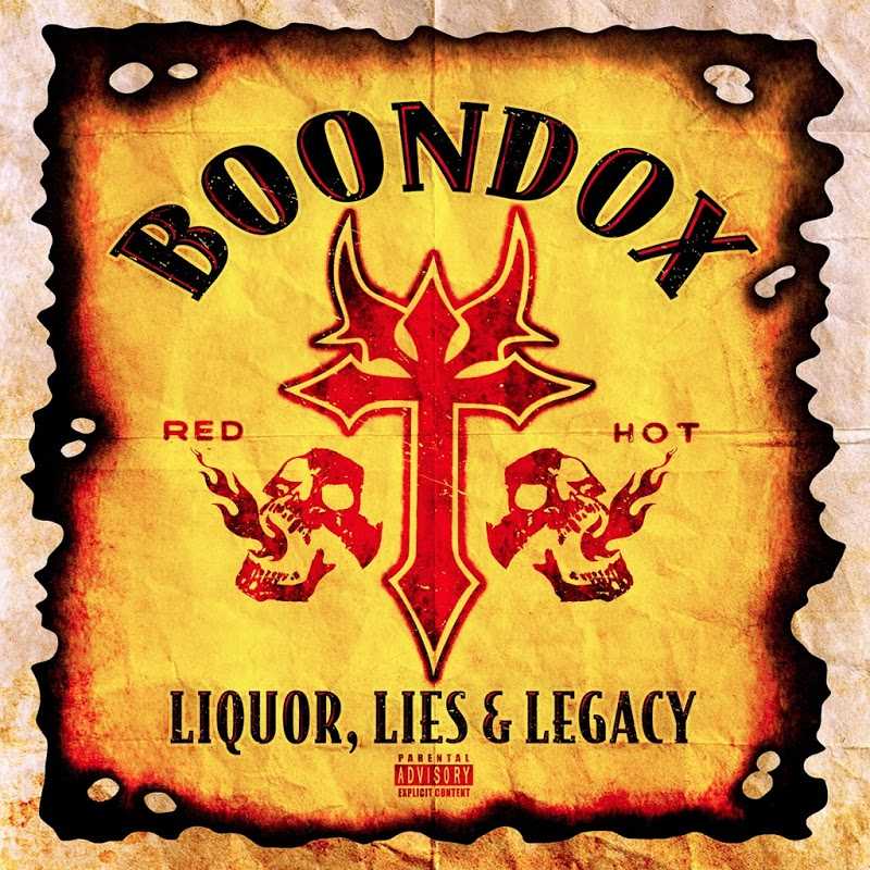 Boondox - Liquor, Lies and Legacy